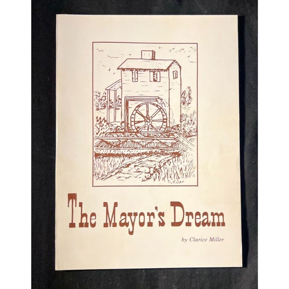 SIGNED The Mayor's Dream Cannonsburgh Murfreesboro TN , by Clarice Miller